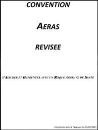 Convention AERAS révisée, suite à l'avenant du 1er février 2011