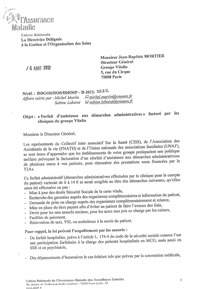 "Rappel à la loi", courrier de la Direction Déléguée à la Gestion et l’Organisation des Soins de la CNAMTS au groupe VITALIA, daté du 6 août 2012